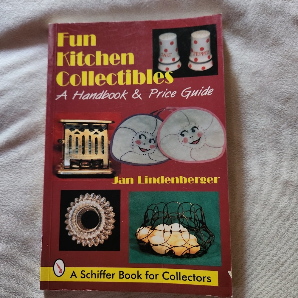 Fun Kitchen Collectibles A Handbook & Price Guide Paperback Published 1996